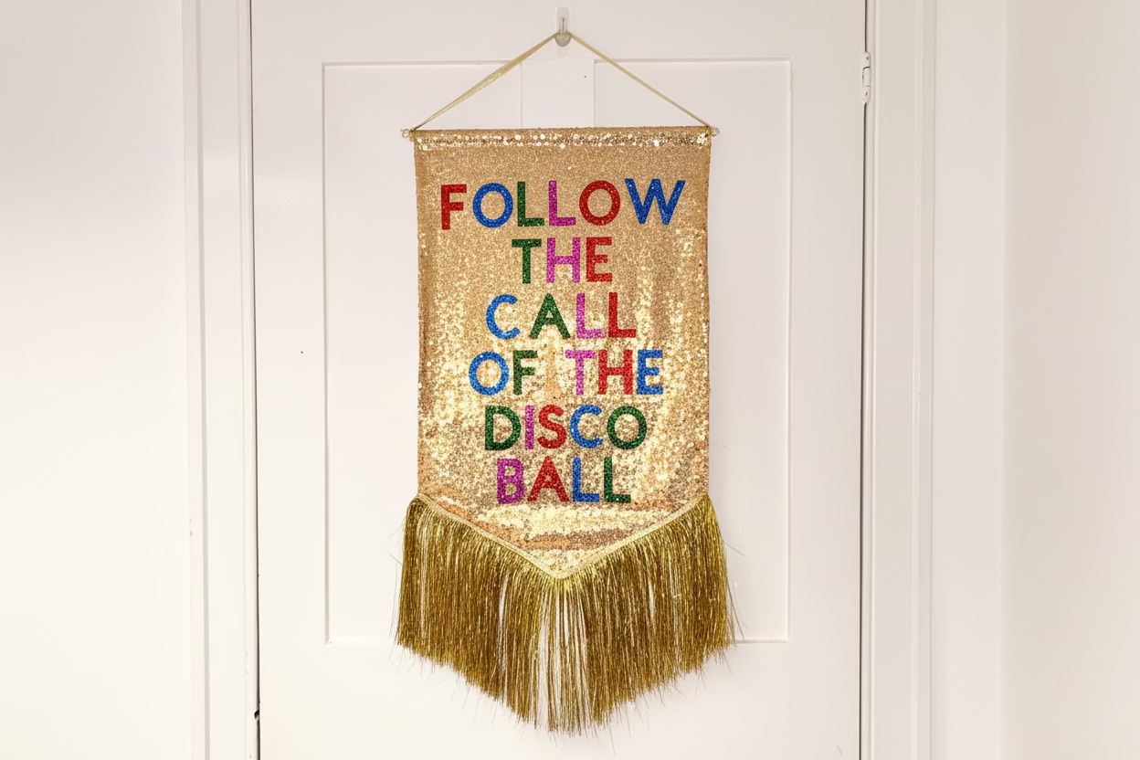 Follow The Call ofThe Disco Ball Banner