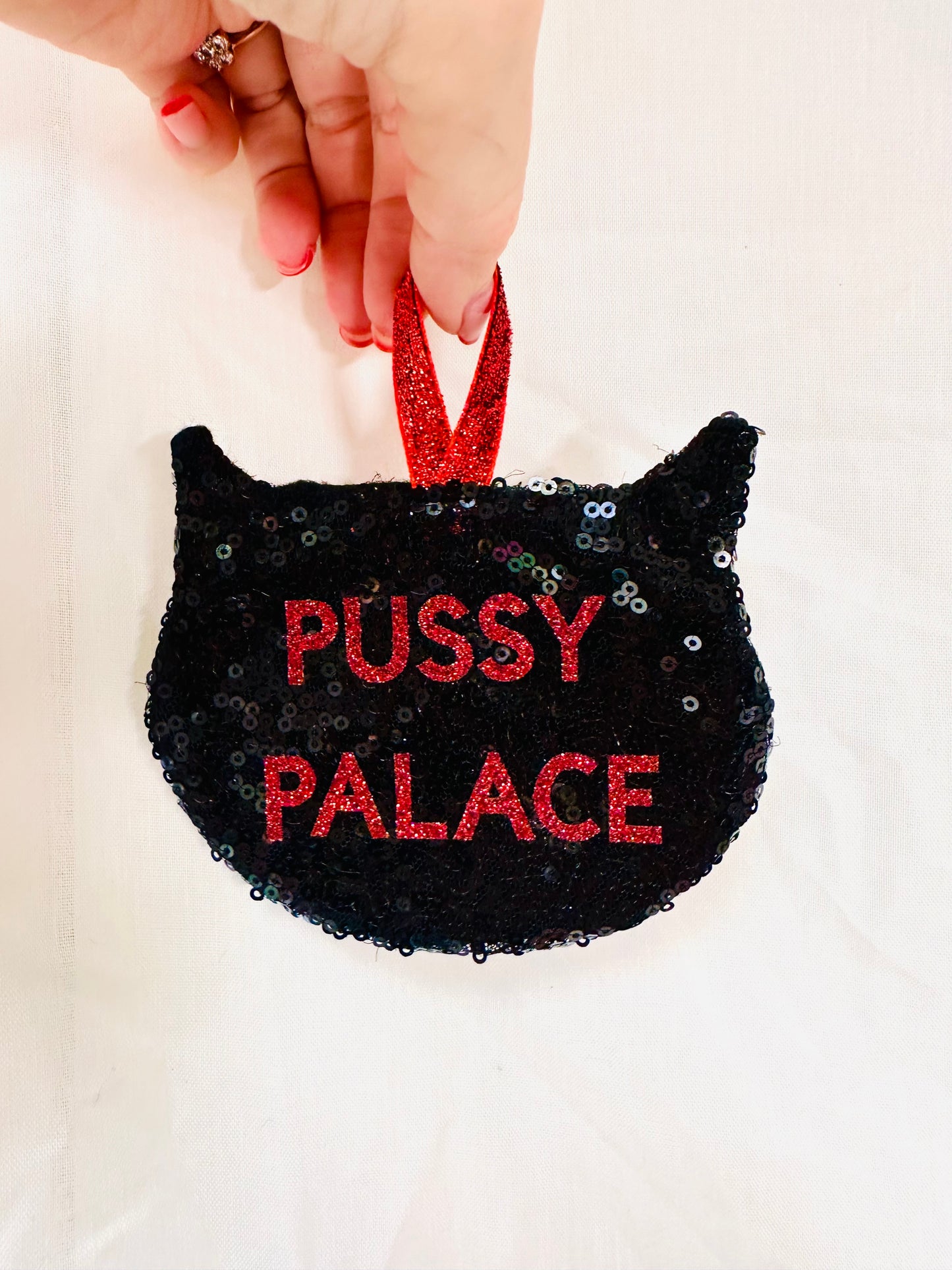 Pussy Palace Hanging Ornament