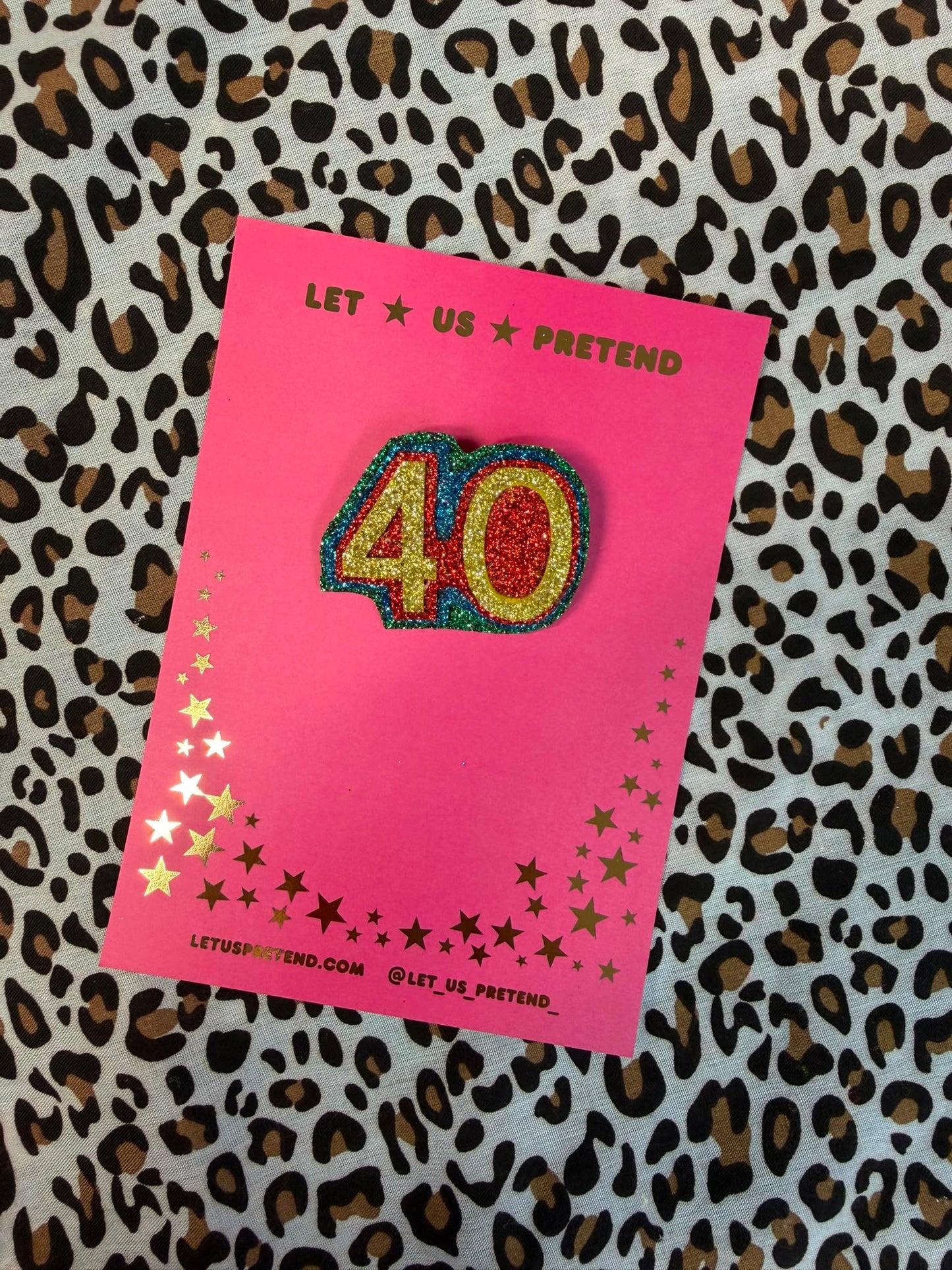 Mini age 40 Glitter Badge