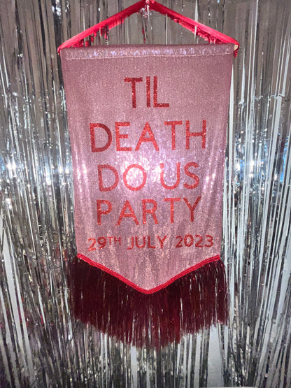 Til Death Do Us Party Banner & Wedding Date