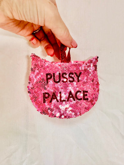 Pussy Palace Hanging Ornament