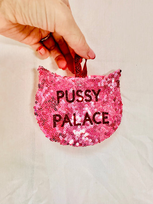 Pussy Palace Hanging Ornament