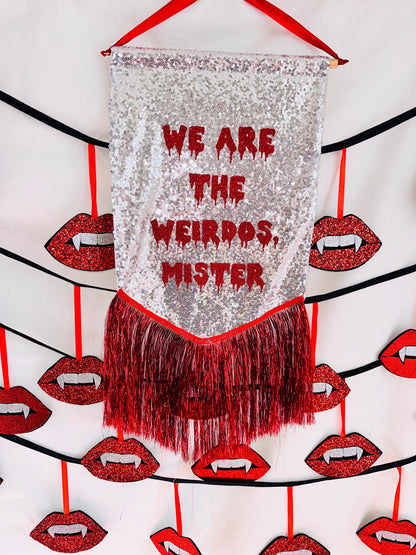 We Are The Weirdos Banner-Delvered by 26th Of October (UK)