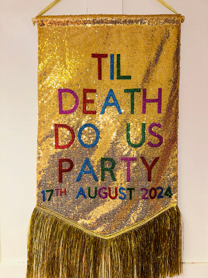 Til Death Do Us Party Banner & Wedding Date